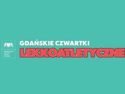 Zaproszenie do udziału w jesiennej  rundzie ”Gdańskich Czwartków Lekkoatletycznych 2026/2027"